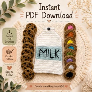 May include: A crochet pattern for a milk carton and cookies. The white and light blue milk carton features the word MILK in black text. A stack of brown chocolate chip cookies sits on the left, and colorful cookies are on the right.