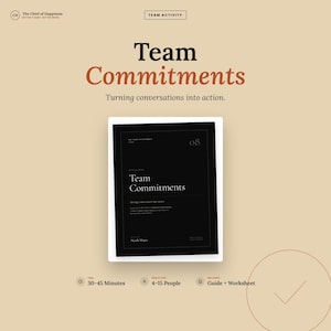 Op de afbeelding: Een digitaal document getiteld Team Commitments met de ondertitel Turning conversations into action. De zwarte omslag toont het nummer 08 en de naam Nicole Meyer. Iconen geven 30-45 minuten, 4-15 personen en gids plus werkblad aan.