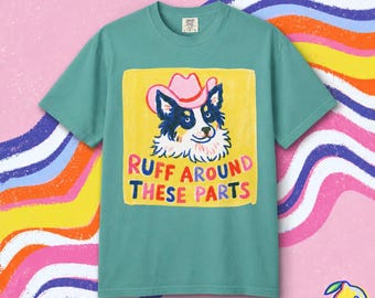 Camiseta vaquera "Ruff Around These Parts" / Camiseta unisex estilo western original