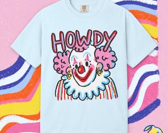 Camiseta Howdy Clown / Camiseta unisex divertida y colorida estilo clowncore