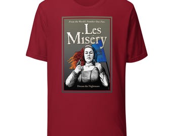Les Misery Les Miserables Shirt - Bella + Canvas Unisex T-shirt