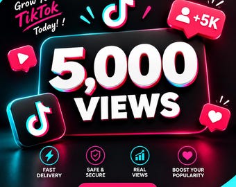 Peut inclure: Un graphique numérique pour la croissance TikTok avec le texte Grow Your TikTok Today!! et 5,000 VIEWS en lettres blanches. Inclut des icônes pour +5K abonnés, le logo TikTok et des étiquettes pour Fast Delivery, Safe & Secure, Real Views et Boost Your Popularity.