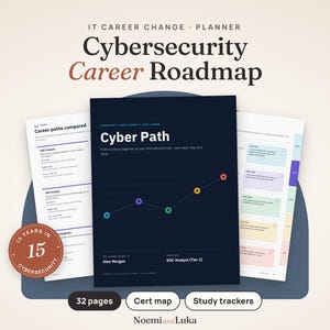 May include: An IT career change planner titled Cybersecurity Career Roadmap. The dark cover features the text Cyber Path and a colorful line graph. Included are pages showing career paths, cert maps, and study trackers with 32 pages total.