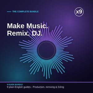 Könnte beinhalten: Eine digitale Grafik mit einem violett-blauen Farbverlauf und einem kreisförmigen Schallwellensymbol. Der Text lautet: THE COMPLETE BUNDLE, x9, Make Music. Remix. DJ., 9-GUIDE BUNDLE und 9 plain-English guides - Production, remixing & DJing.