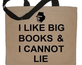 I Like Big Books And I Cannot Lie Funny Reusable Cotton Canvas Tote Bag - Eco Friendly in Natural / Black