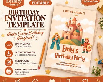 May include: A birthday invitation template featuring a castle, a princess, and a knight illustration. The text reads: Come and celebrate, Emly's Birthday Party, 22 November, 2026, 123 Anywhere St., Any City. Includes Canva branding and icons.