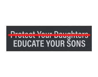 Imán para coche "Educa a tus hijos", pegatina para parachoques "Protege a tus hijas", calcomanía para vehículo "Valores familiares", mensaje sobre crianza, declaración social.