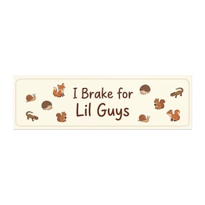 I Brake For Lil Guys Car Magnet – Woodland Animals, Fox, Hedgehog, Squirrel Nature Decor