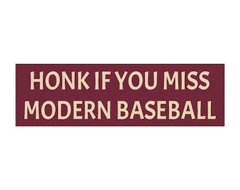 Honk If You Miss Modern Baseball Car Magnet, Funny Baseball Fan Gift, Sports Vehicle Decal, Retro Driving Sticker, Baseball Lover Decor