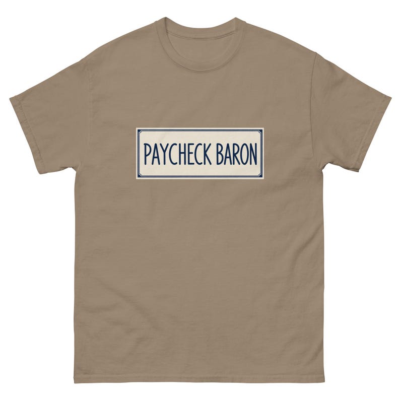 Unisex tee - Paycheck Baron