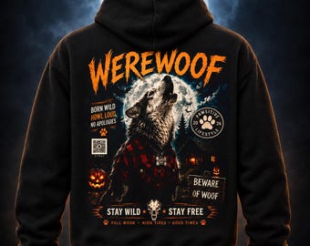Custom Unisex Werewolf Hoodie, Halloween Dog Sweatshirt, Spooky Dog Werewolf Gift, Vintage Werewolf Graphic Hoodie, Werewoof