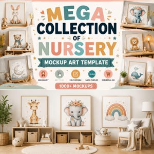 Op de afbeelding: Een digitale collectie van kinderkamerkunst-mockup-sjablonen met de tekst MEGA COLLECTION OF NURSERY MOCKUP ART TEMPLATE. De afbeelding toont diverse ingelijste illustraties van dieren zoals een konijn, beer, olifant, leeuw, giraf en walvis.