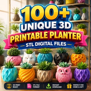 May include: A collection of 100+ unique 3D printable planter STL digital files. The image displays various small, colorful geometric and animal-shaped pots, each containing a green succulent, arranged on a wooden surface with text overlays.