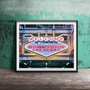 Welcome to DOWNTOWN LAS VEGAS - Unframed Photography Print - Las Vegas, Nevada Hotel & Casino Signs