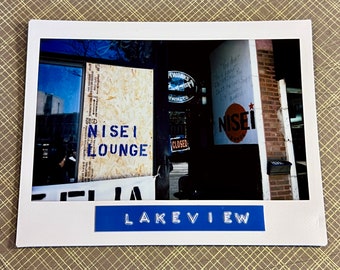 NISEI LOUNGE, Chicago - Limited Edition Original Instant Film #1/1 - Unframed/Ready-to-Frame - Wrigleyville, Lakeview Bar Sign Photography