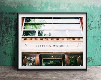 Little Victories, Chicago Wall Art - Chicago Sign Photography