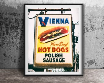 Vienna Beef Hot Dogs, Polish Sausage - Kitchen Art - Chicago Style Hot Dogs - Art Photography Print - Chicago Restaurant Sign - Duk&#39;s