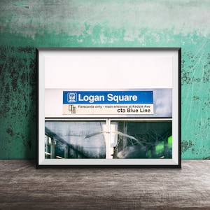 LOGAN SQUARE Blue Line - CTA El Sign - Logan Square, Chicago - Unframed Photography Print - Chicago Train Stop