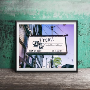 PROST! Lincoln Park, Chicago Wall Art - Unframed Chicago Sign Photography - Chicago Bars, Dive Bar, German Bar