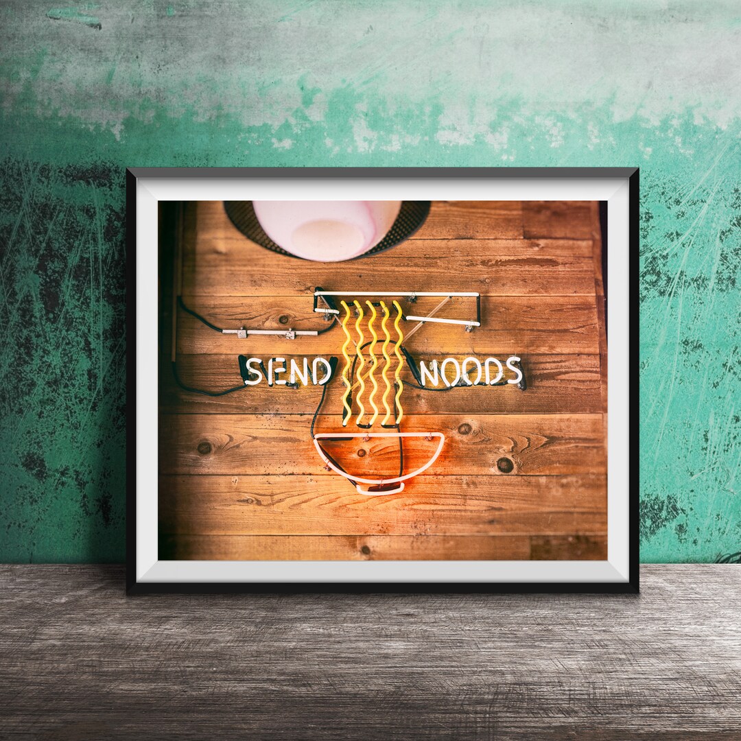 SEND NOODS, Ramen Noodle Bar Print - Kitchen Art - Retro Neon Sign