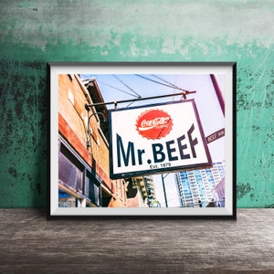 MR. BEEF, River North, Chicago - Unframed Photography Print - Chicago Restaurant Signs - Kitchen, Dining Room Art - Italian Beef