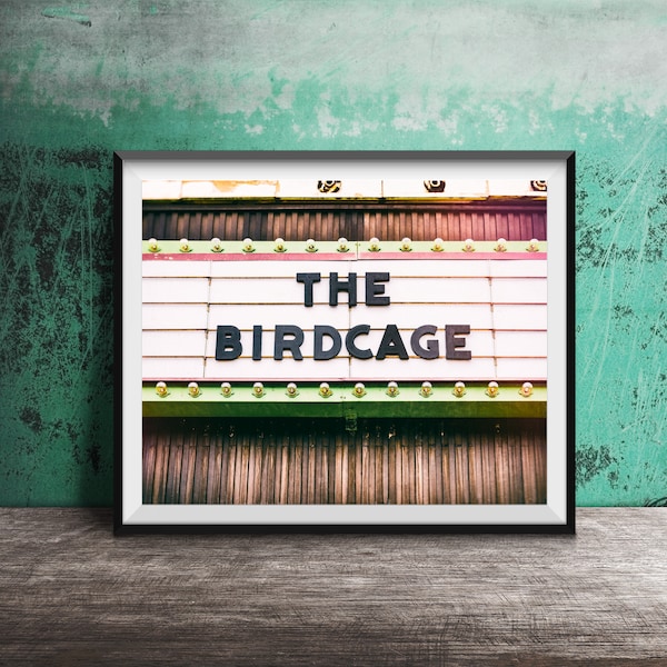 THE BIRDCAGE Movie Sign - Vintage Theater Sign Art - Unframed Photography Photo Print- Vintage Movie Theatre - Robin Williams Movies