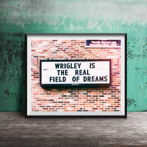 CHICAGO CUBS - Chicago Sign Photography Print - Wrigley Field Sign Photography - Field of Dreams Baseball