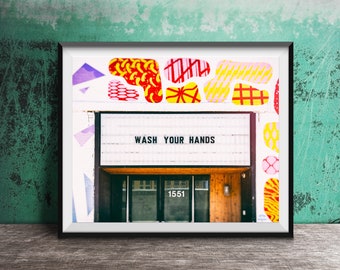 Wash Your Hands Sign - Original Wall Art Photo - Modern Photography - Unframed Decor - Restroom, Bathroom, Toilet Decor