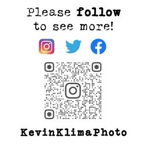 May include: A white background with the text "Please follow to see more!" above social media icons for Instagram, Twitter, and Facebook. A QR code and the text "KevinKlimaPhoto" are also present.