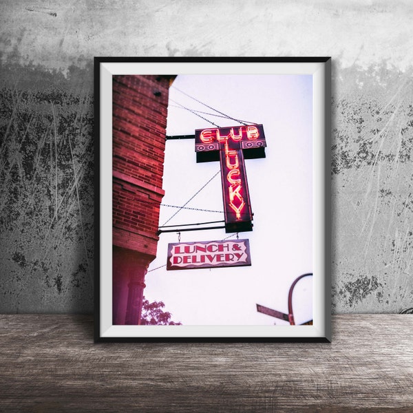 Chicago Sign - Club Lucky - Bucktown, Chicago Restaurant - Photography Print - Vintage Neon Sign Photo