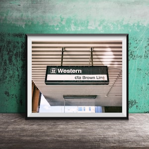 WESTERN CTA Brown Line, Chicago - Unframed Photography Print - Lincoln Square, Chicago Train Sign