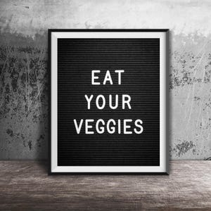 EAT YOUR VEGGIES - Ungerahmt Fotografie Druck - Küche Bar Dekor - Menu Board Wand Kunst - Gemüse Liebhaber, Vegetarisches Dekor, Gesundes Essen