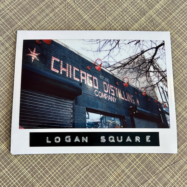 CHICAGO DISTILLING COMPANY - Limited Edition Original Instant Film #1/1 - Unframed/Ready-to-Frame - Instax Film Photography - Logan Square