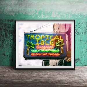 New Orleans, Tropical Isle Wall Art - NOLA Sign Photography - Unframed Restaurant Print - Kitchen, Bar Decor - French Quarter Wall Art