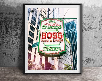 Chicago Boss Bar - Neon Sign Photography Art Print - Unframed Chicago Photo - River North, Chicago Wall Art, Chicago Bars