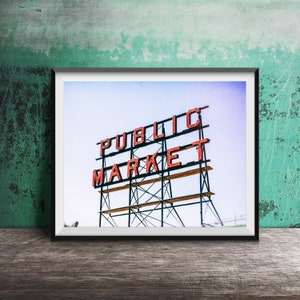 PIKE PLACE MARKET, Seattle Wall Art - Unframed Photography Print - Neon Sign Photography - Public Market Center Sign, Seattle, Washington