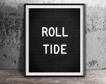 ROLL TIDE - Unframed Photography Print - Word Art Quote - Family Living Room, Bedroom, Bathroom Decor