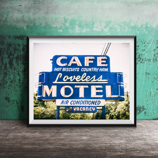 Loveless Cafe - Loveless Motel - Nashville Sign Photography - Street Art - Wall Art Photo - Music City Photography - Southern Cooking