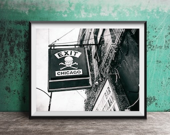 Exit, Chicago Wall Art - Chicago Bar Sign Photography