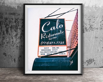 CALO RISTORANTE - Kitchen Art - Chicago Italian Restaurant - Art Photography Print - Sign Photo - Andersonville