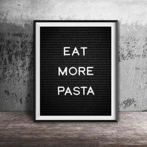 COMA MAIS MASSA - Impressão de fotografia sem moldura - Decoração engraçada para bar de cozinha - Arte de parede para quadro de menu - Amante de massas, restaurante de comida italiana