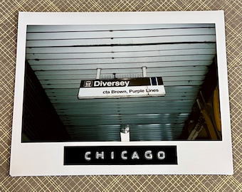 DIVERSEY CTA, Chicago - Limited Edition Original Instant Film #1/1 - Unframed/Ready-to-Frame - Lakeview Train Sign Instax Film Photography