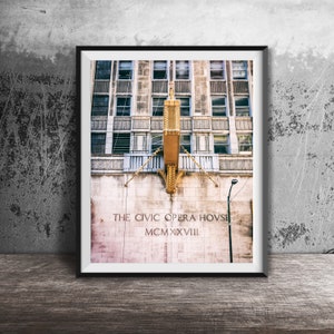 CIVIC OPERA HOUSE Building - Chicago Photography Print - Unframed Wall Art - Downtown Chicago Sign - Lyric Opera
