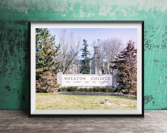 WHEATON COLLEGE - Unframed Chicagoland Photography Print - Chicago Suburbs Sign - Wheaton, Illinois University Sign