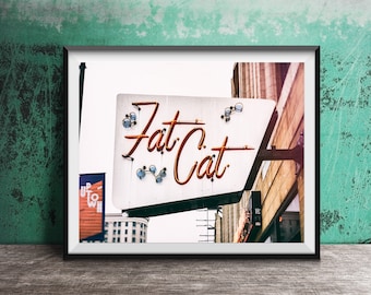 FAT CAT, Chicago Wall Art - Chicago Sign Photography - Uptown Chicago Bar