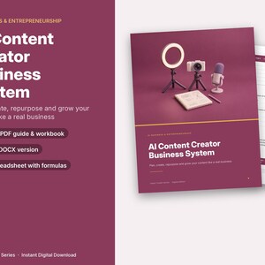 May include: A digital product bundle titled AI Content Creator Business System, featuring a 68-page PDF guide, editable DOCX version, and a 7-tab spreadsheet. The cover displays a ring light, camera, microphone, and notebook on a dark red background.