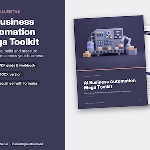 Könnte beinhalten: Das AI Business Automation Mega Toolkit ist ein digitales Produkt mit einem 71-seitigen PDF-Handbuch, einer bearbeitbaren DOCX-Version und einer Tabelle mit 7 Reitern. Das Cover zeigt eine 3D-Grafik einer automatisierten Fertigung.