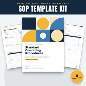 May include: A digital SOP template kit for small businesses, featuring a cover page with geometric shapes in blue, yellow, and cream, alongside two internal document pages. The text reads Small Business SOP Template Kit and Standard Operating Procedures.