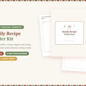 May include: A Family Recipe Binder Kit featuring a cover page with a pot icon, recipe pages, and dividers. Text includes "Family Recipe Binder Kit", "12 PAGES", "8 SECTION DIVIDERS", "CARDS + CHEAT SHEET", and "Cover, dividers, recipe pages and cards".