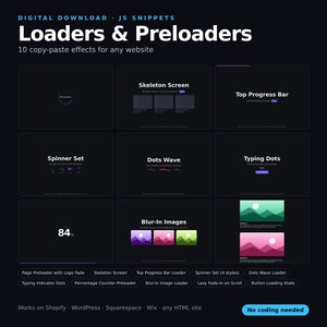 May include: A digital download of JS Snippets titled Loaders & Preloaders, featuring 10 copy-paste effects for websites. The dark interface displays various loading animations including a skeleton screen, progress bar, spinner set, and blur-in images.